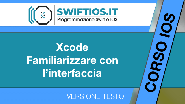 Xcode-Familiarizzare-con-l’interfaccia